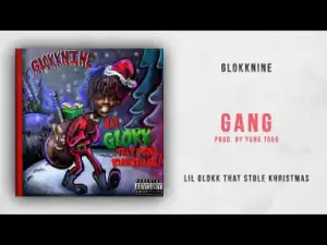 Lil Glokk That Stole Khristmas BY GlokkNine